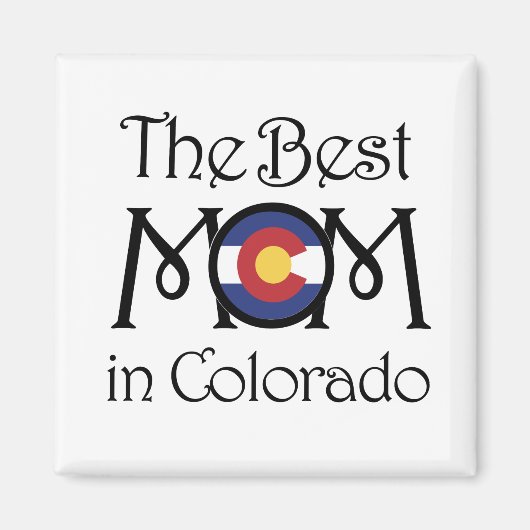 Beste moeder in Colorado Mahnet Magneet (Voorkant)