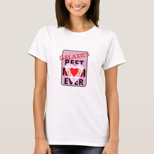 Beste moeder in de melkweg t-shirt (Voorkant)