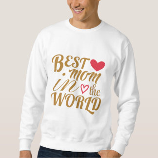 Beste moeder in de wereld T-shirt - Cadeau voor mo