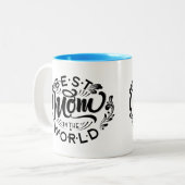 Beste moeder in de wereld, tweetone koffie in Moed Tweekleurige Koffiemok (Voorkant links)