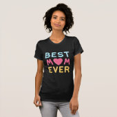 Beste moeder in de wereld voor altijd t-shirt (Voorkant volledig)