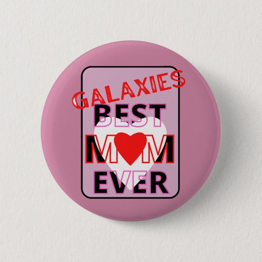 Beste moeder in het melkwegstelsel ronde button 5,7 cm (Voorkant)