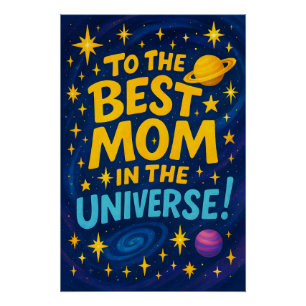 Beste moeder in het universum - Cosmic Moederdag Perfect Poster