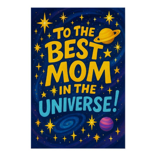 Beste moeder in het universum - Cosmic Moederdag Perfect Poster (Voorkant)