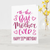 Beste Moeder Ooit 55e Verjaardag Typografie in Roz Kaart (Gele Bloem)