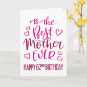 Beste moeder ooit 62e verjaardag typografie in roz kaart (Gele Bloem)