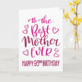 Beste Moeder Ooit 93e Verjaardag Typografie in Roz Kaart (Gele Bloem)