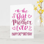 Beste Moeder Ooit 96e Verjaardag Typografie in Roz Kaart (Gele Bloem)