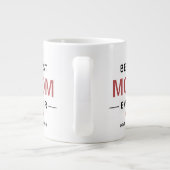 Beste Moeder Ooit Aangepaste Foto Grote Koffiekop (Achterkant)