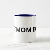 Beste moeder ooit aangepaste Mok - gepersonaliseer (Center)