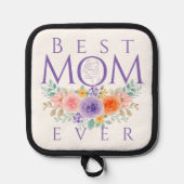 Beste moeder ooit bloeit, Moederdag Quote Pannenlap (Voorkant)