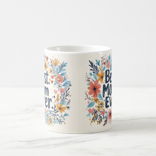 Beste moeder ooit bloemen Moederdag koffie mok 3 (Center)