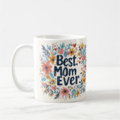Beste moeder ooit bloemen Moederdag koffie mok 3 (Links)
