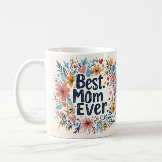 Beste moeder ooit bloemen Moederdag koffie mok 3 (Links)