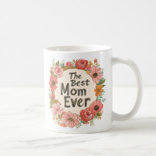 Beste moeder ooit bloemen Moederdag koffie mok 4