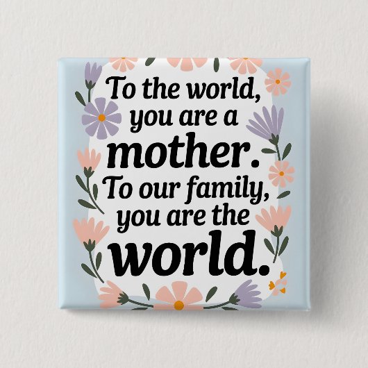 Beste moeder ooit Bloemen Moederdag Quote Vierkante Button 5,1 Cm (Voorkant)