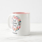 Beste moeder ooit | bloemenkrans | Schattigee Moed Tweekleurige Koffiemok (Voorkant links)