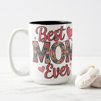 Beste Moeder Ooit Bloemrijke Typografie Moederdag  Tweekleurige Koffiemok