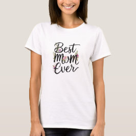 Beste moeder ooit bloemstuk t-shirt
