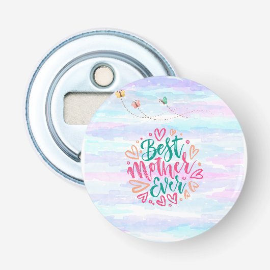 Beste moeder ooit  button flesopener (Voorkant)