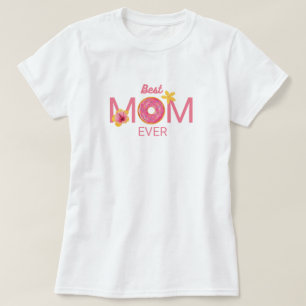 Beste Moeder Ooit Donut Bloemen T-shirt