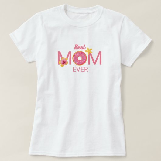 Beste Moeder Ooit Donut Bloemen T-shirt (Design voorkant)