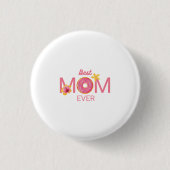 Beste Moeder Ooit Donut Bloemrijke Feest Ronde Button 3,2 Cm (Voorkant)
