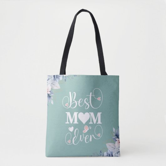 'Beste Moeder Ooit' elegant bloemencadeau Tote Bag (Voorkant)
