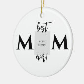 Beste moeder ooit foto en tekst Moederdag Keramisch Ornament (Links)