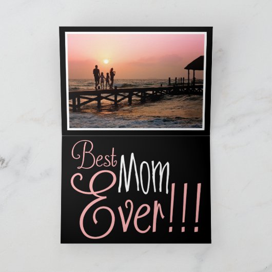 Beste Moeder Ooit!!! Foto Moederdag Groet Kaart (Binnen)