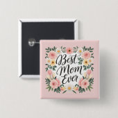 Beste moeder ooit gepersonaliseerde Moederdag Vierkante Button 5,1 Cm (Voorkant /achterkant)