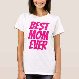 Beste moeder ooit gepersonaliseerde tekst hot roze t-shirt