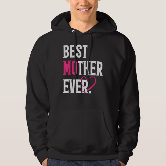 Beste Moeder Ooit Grappig Moeder Liefhebber Moeder Hoodie (Voorkant)
