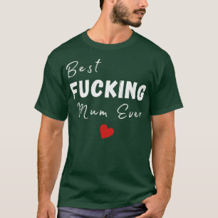 Beste moeder ooit Grappige vrouw Mum Design Moeder T-shirt