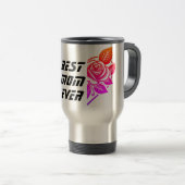 Beste moeder ooit - Happy Moederdag Reisbeker (Voorkant rechts)