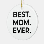 Beste moeder ooit, ik hou van je moeder, Moederdag Keramisch Ornament (Links)