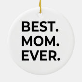 Beste moeder ooit, ik hou van je moeder, Moederdag Keramisch Ornament (Achterkant)