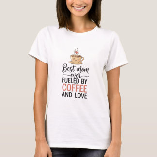 Beste Moeder Ooit Koffieliefhebber Cadeau Leuk T-s T-shirt