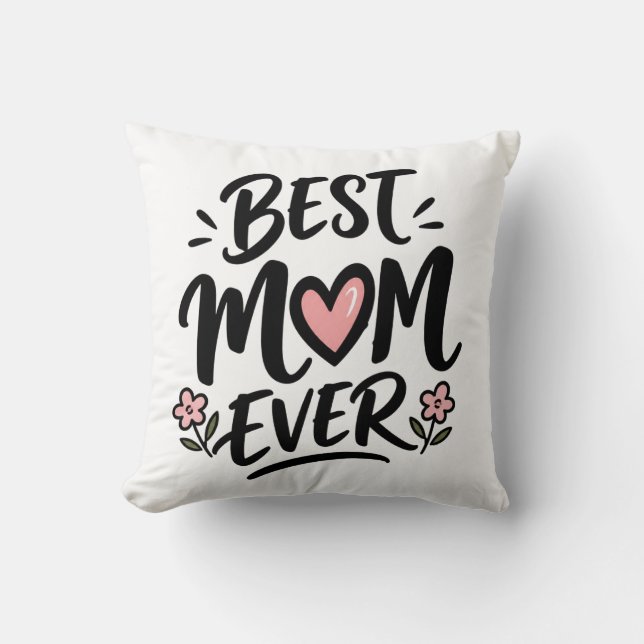 Beste Moeder Ooit Liefde Kussen (Voorkant)