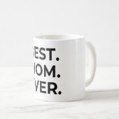 Beste Moeder Ooit, Liefde Voor Jou Moeder, Moederd Koffiemok (Voorkant rechts)