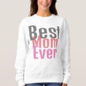 beste moeder ooit, mammie mama, gewoon cadeau trui (Voorkant)
