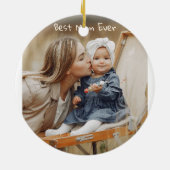 Beste moeder ooit Moederdag aangepaste foto Keramisch Ornament (Achterkant)