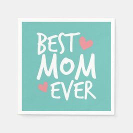 Beste moeder ooit Moederdag Typografie Papier serv Servet