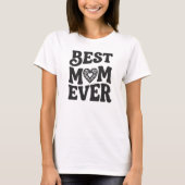 Beste moeder ooit moederhumor t-shirt (Voorkant)
