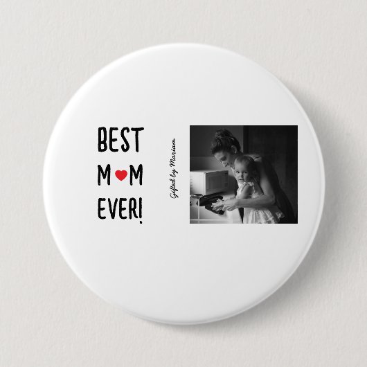 Beste moeder ooit  naam ronde button 7,6 cm (Voorkant)