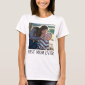Beste moeder ooit, op maat gemaakte fotot-shirt, T T-shirt (Voorkant)