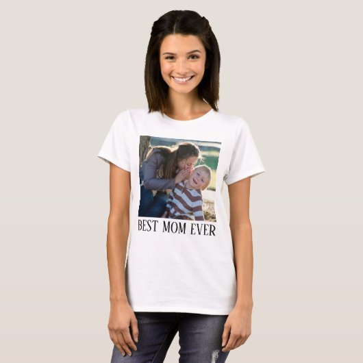 Beste moeder ooit, op maat gemaakte fotot-shirt, T T-shirt (Voorkant volledig)