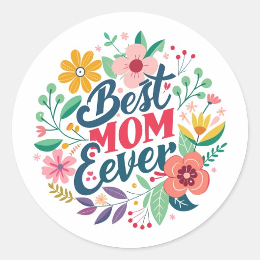 BESTE MOEDER OOIT RONDE STICKER (Voorkant)
