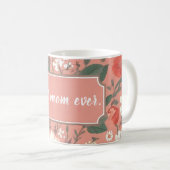 Beste Moeder Ooit Roze Bloemen Patroon Koffie Mok (Voorkant rechts)