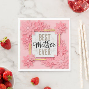 "Beste moeder ooit" Roze bloemensier Moederdag cad Servet